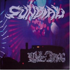 SUNDIAL Live Drug (Acme – AC8015 LP) UK 1995 LP (Psychedelic Rock)